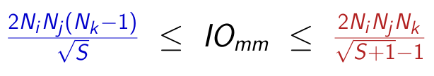 Bounds on IO complexity for matrix multiplication